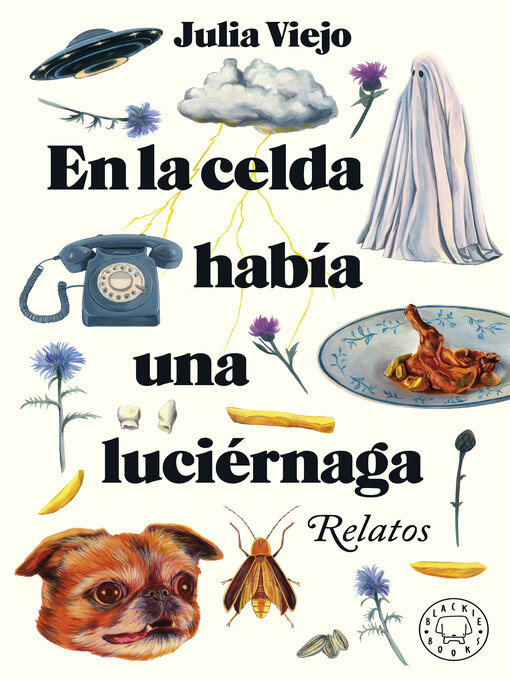 Title details for En la celda había una luciérnaga by Julia Viejo - Wait list